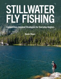 Stillwater Fly Fishing by Devin Olsen